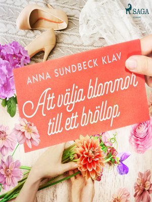 cover image of Att välja blommor till ett bröllop